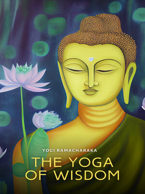 cover image of The Yoga of Wisdom